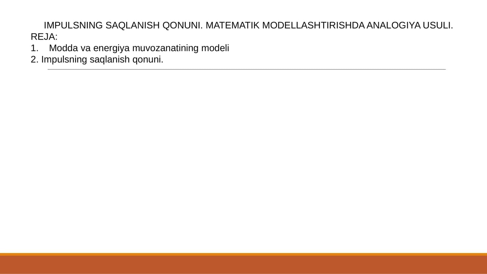 IMPULSNING SAQLANISH QONUNI 1