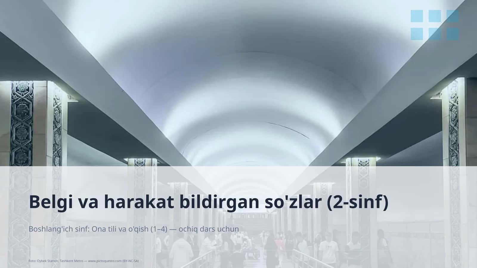 Belgi va harakat bildirgan so'zlar (2-sinf) 1