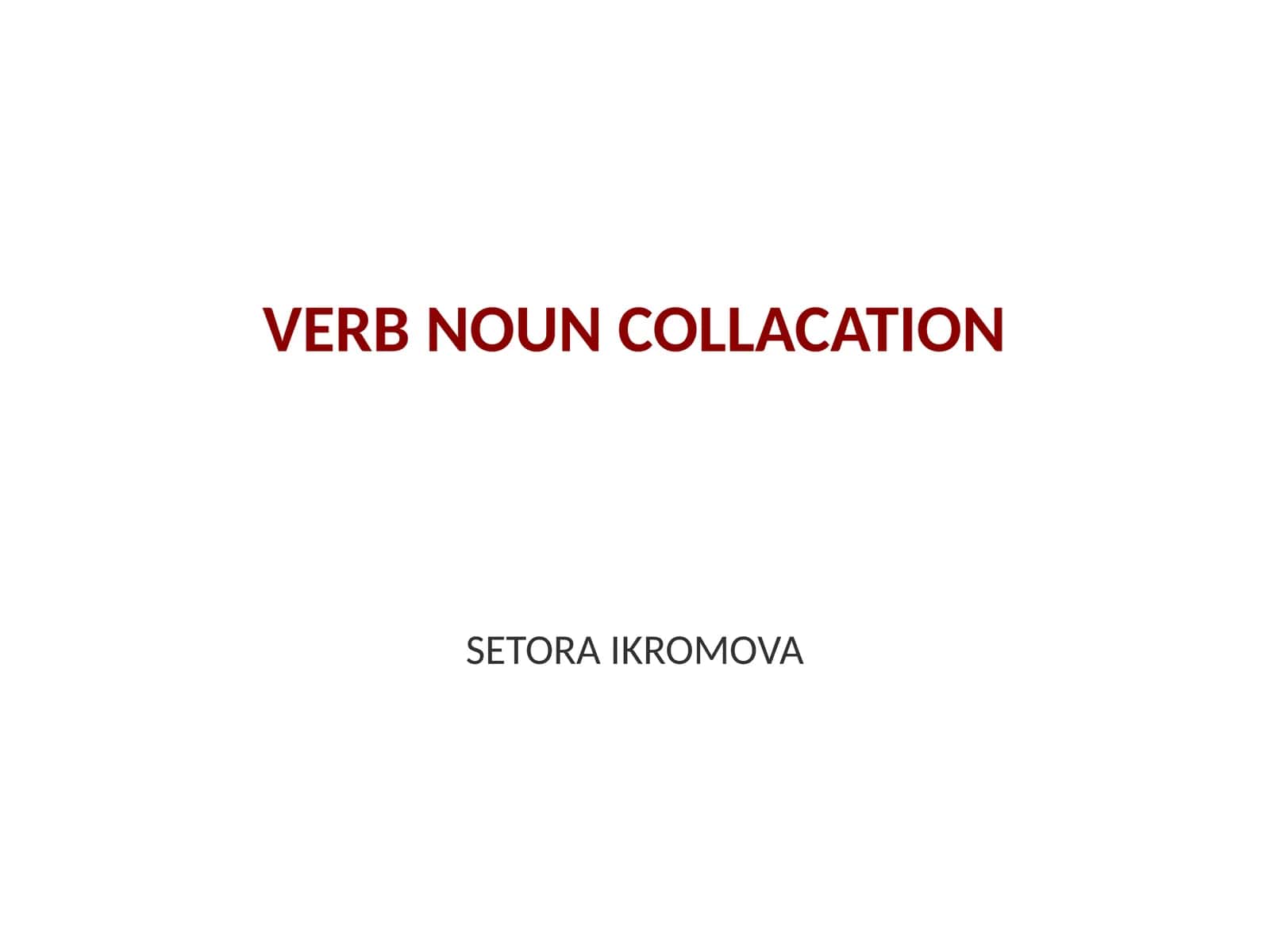 Verb-Noun Collocation 1