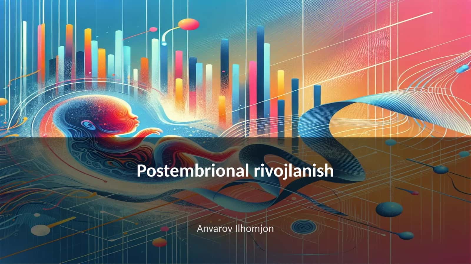 Postembrional rivojlanish 1