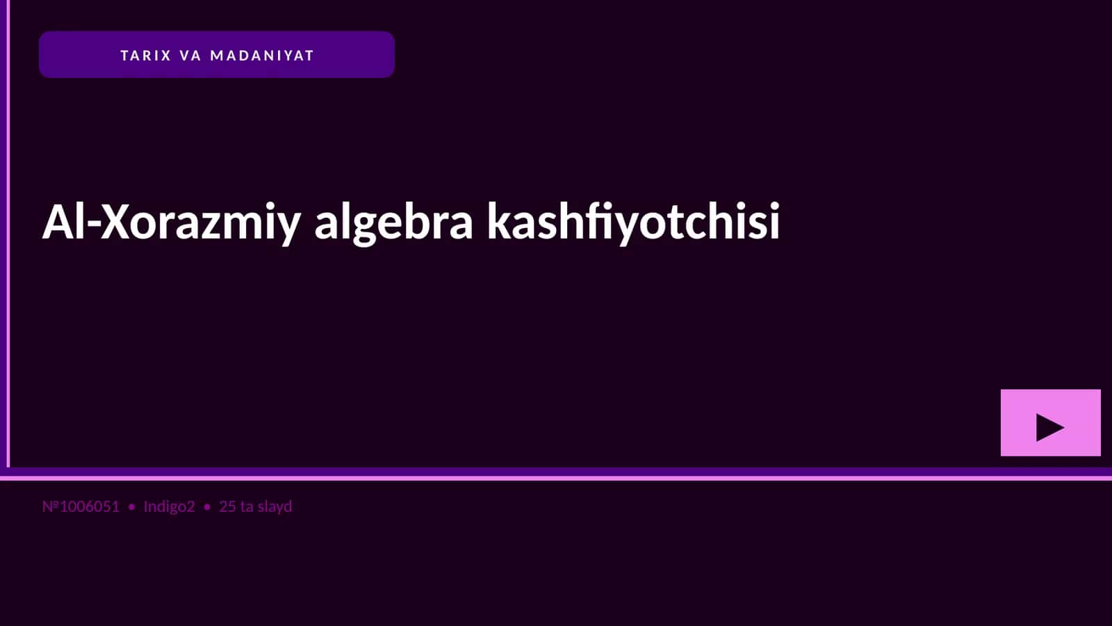 Al-Xorazmiy algebra kashfiyotchisi 1