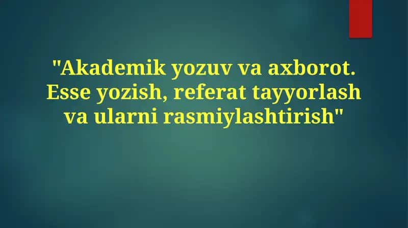 Akademik yozuv va axborot 1