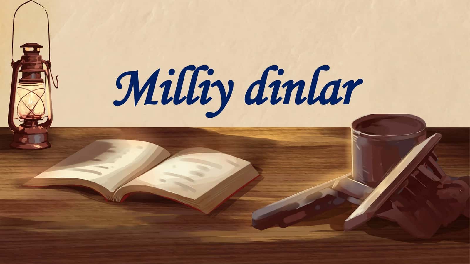 Milliy dinlar 1