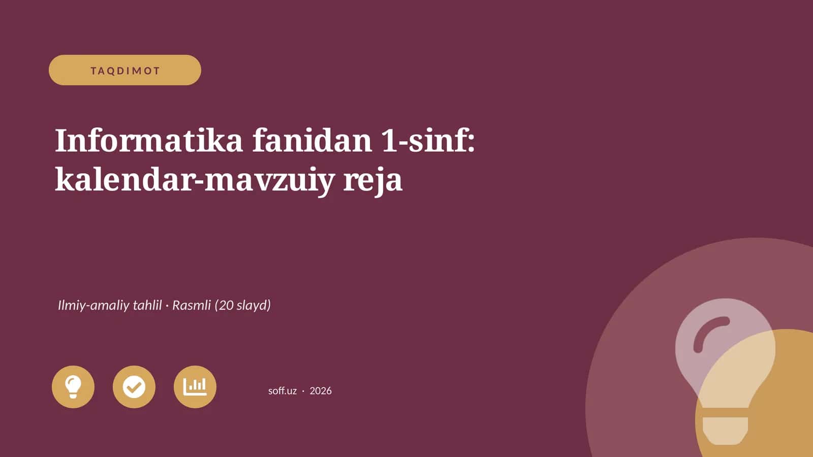 Informatika fanidan 1-sinf: kalendar-mavzuiy reja 1