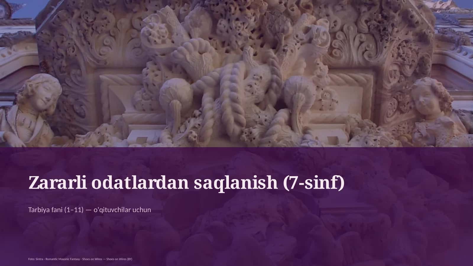 Zararli odatlardan saqlanish (7-sinf) 1