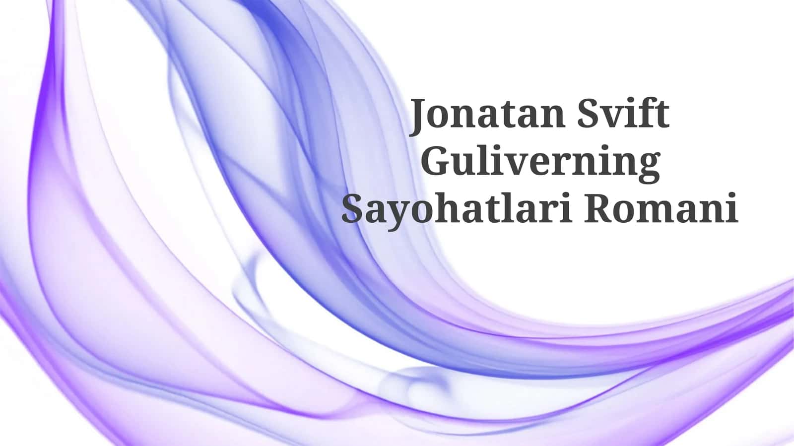 Gulliverning Sayohatlari 1