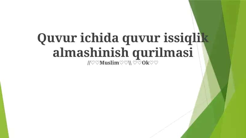 Trubkali issiqlik almashtirgichlar (TITE) 1