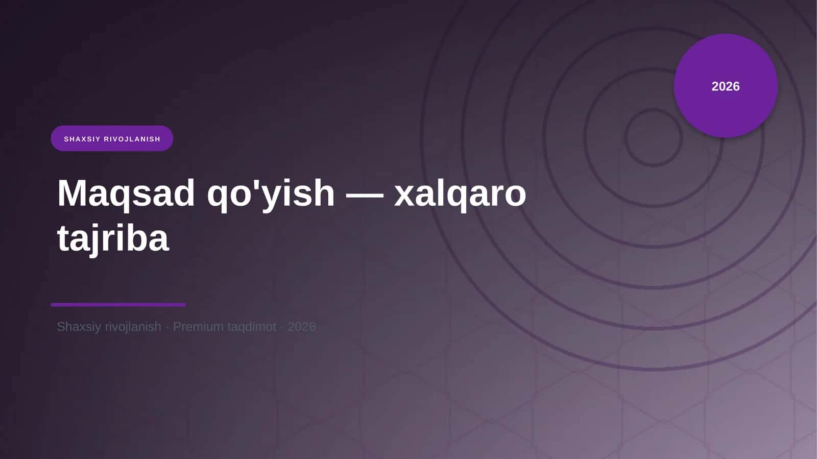 Maqsad qo'yish — xalqaro tajriba 1