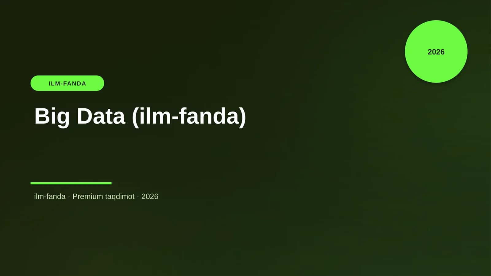 Big Data (ilm-fanda) 1
