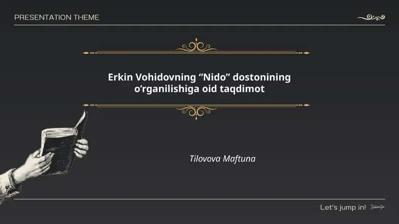 Nido dostoni, Erkin Vohidov 1