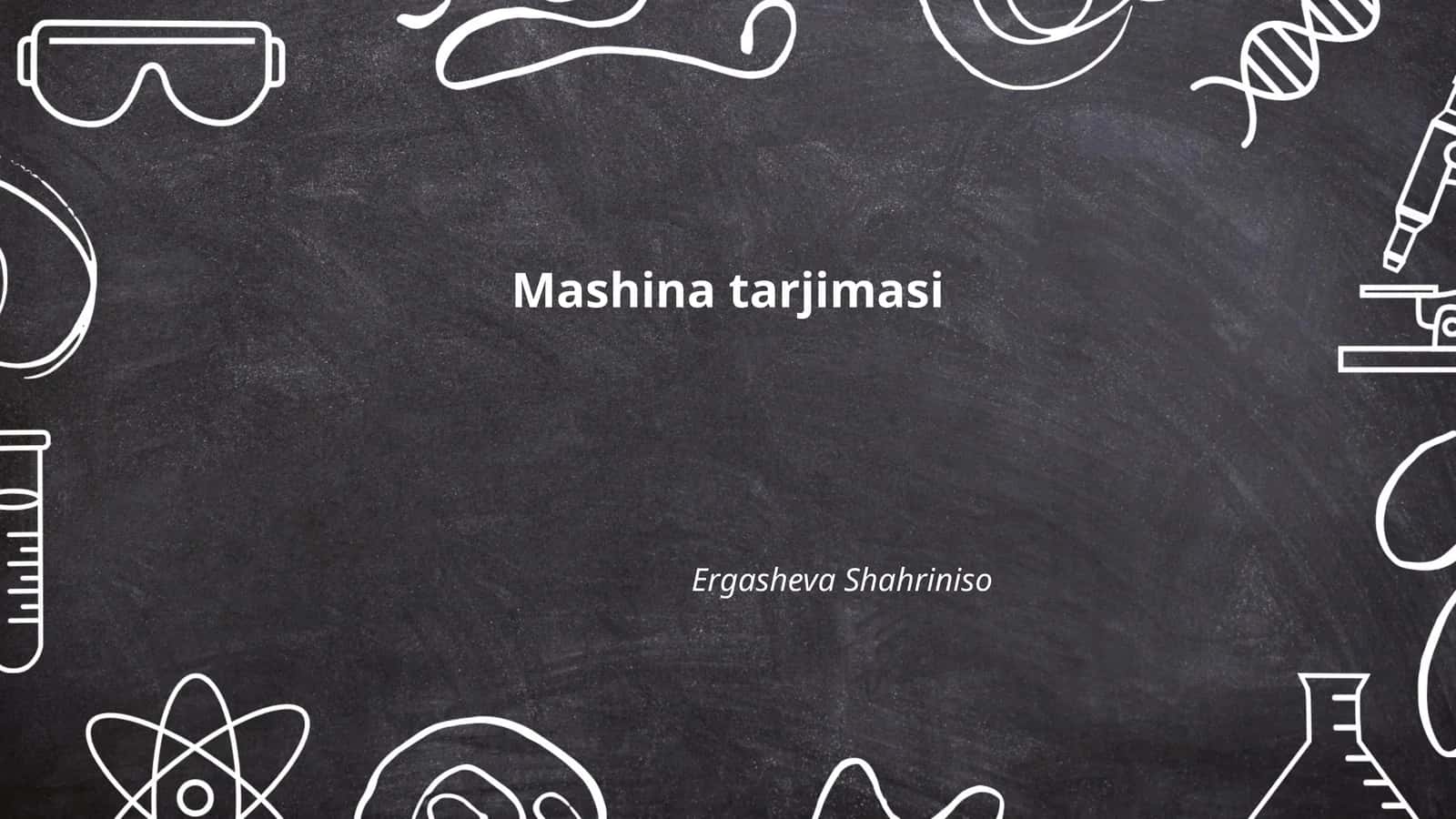 Mashina tarjimasi 1