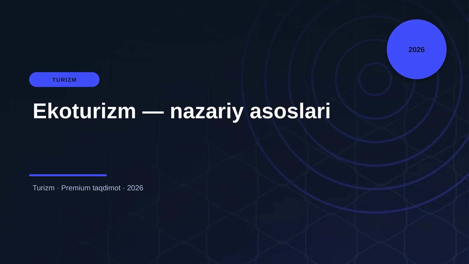 Ekoturizm — nazariy asoslari 1