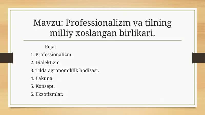 Professionalizm va tilning milliy xoslangan birlikari. 1
