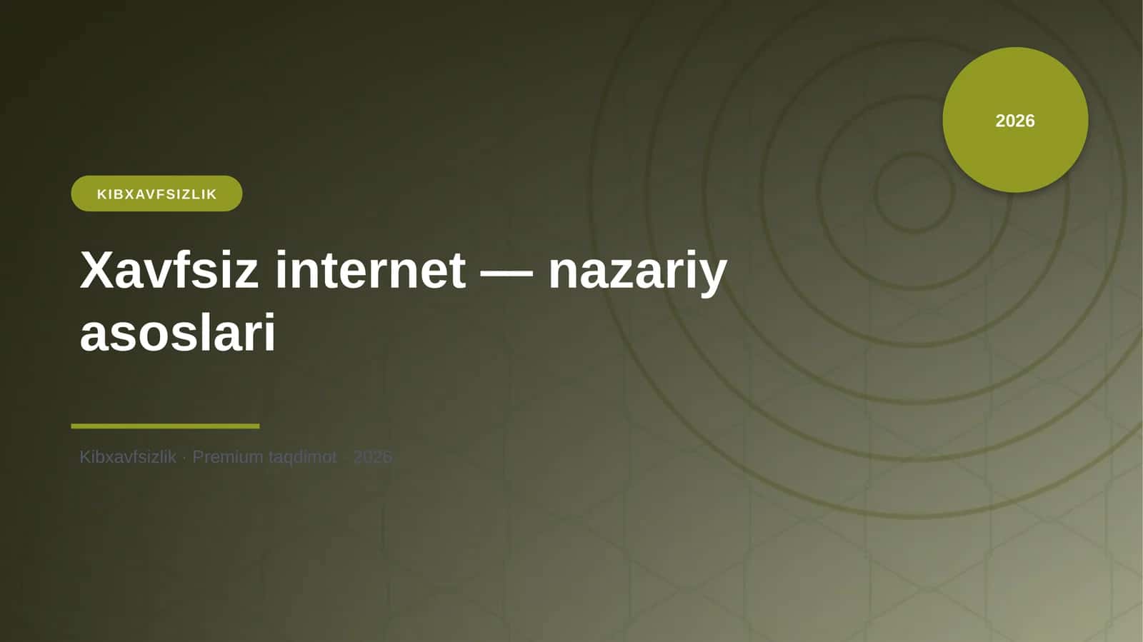 Xavfsiz internet — nazariy asoslari 1