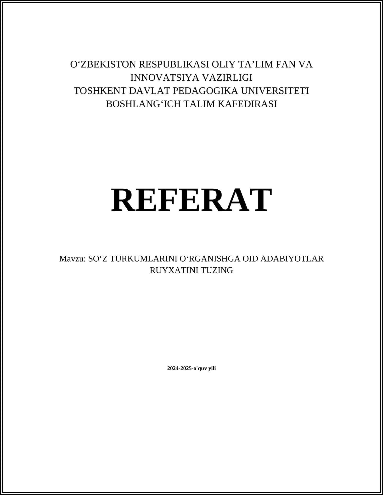 SOʻZ TURKUMLARINI OʻRGANISHGA OID ADABIYOTLAR RUYXATINI TUZING 1