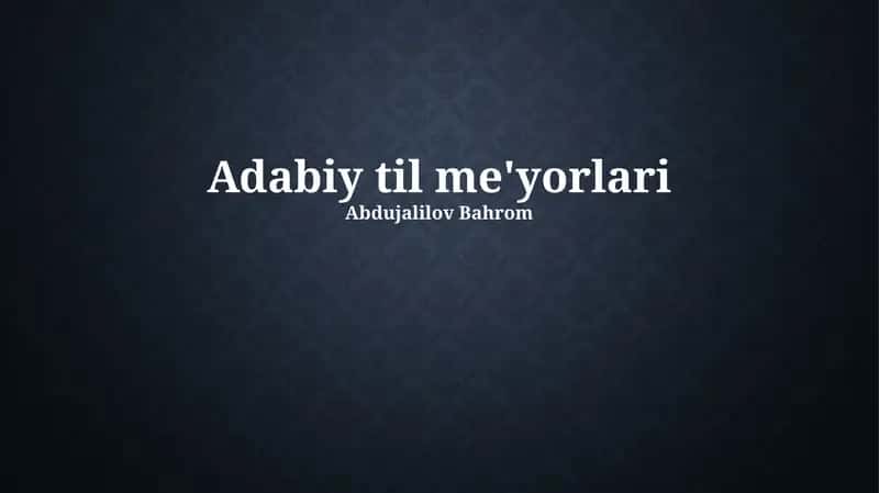 Adabiy til me'yorlari 1