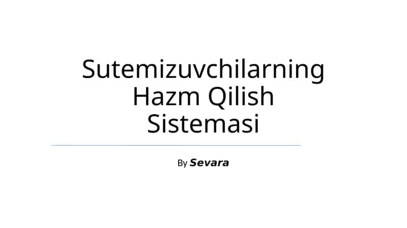 Sutemizuvchilarning Hazm Qilish Sistemasi 1