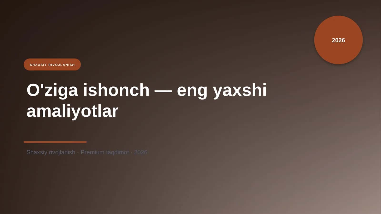 O'ziga ishonch — eng yaxshi amaliyotlar 1