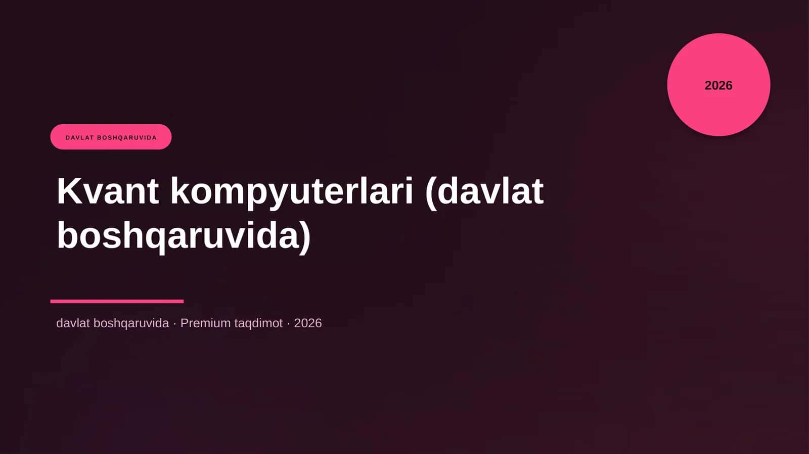 Kvant kompyuterlari (davlat boshqaruvida) 1