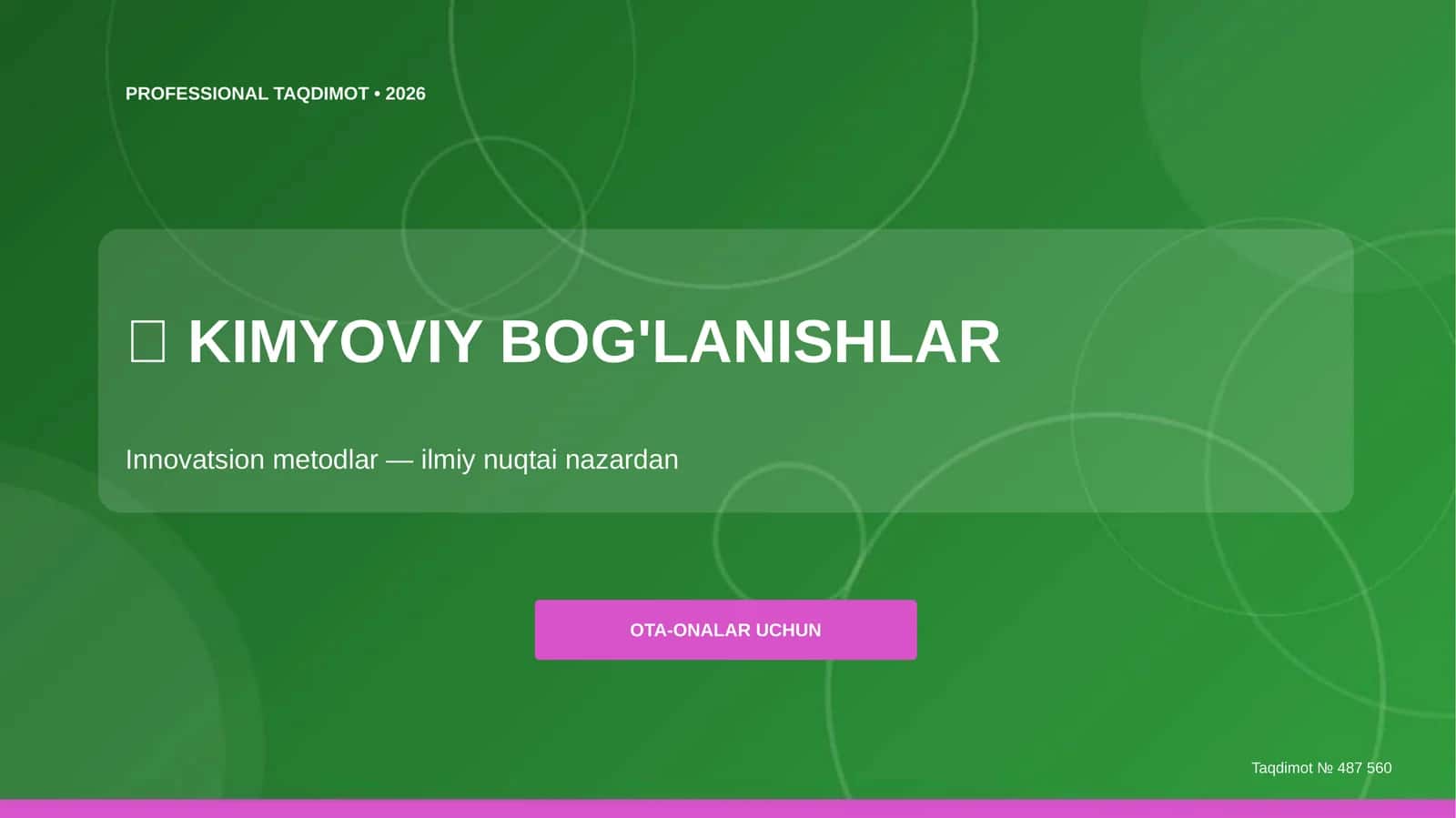KIMYOVIY BOG'LANISHLAR Taqdimot 1