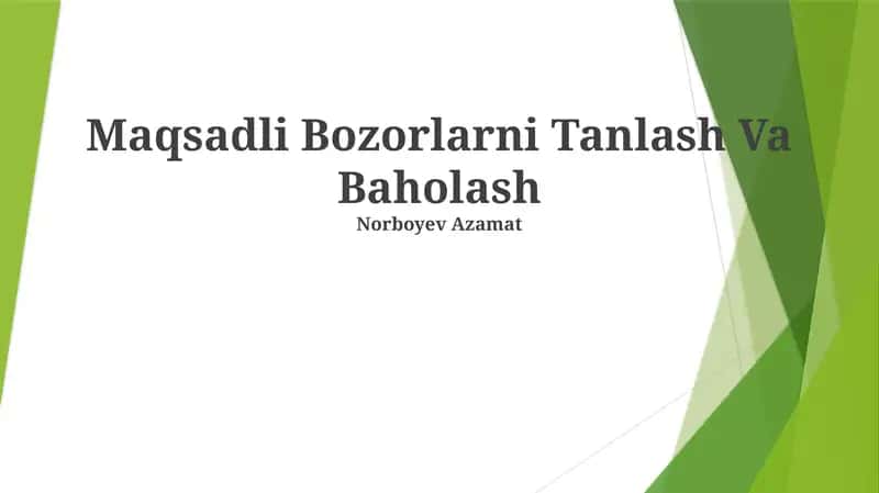 Maqsadli Bozorlarni Tanlash Va Baholash 1