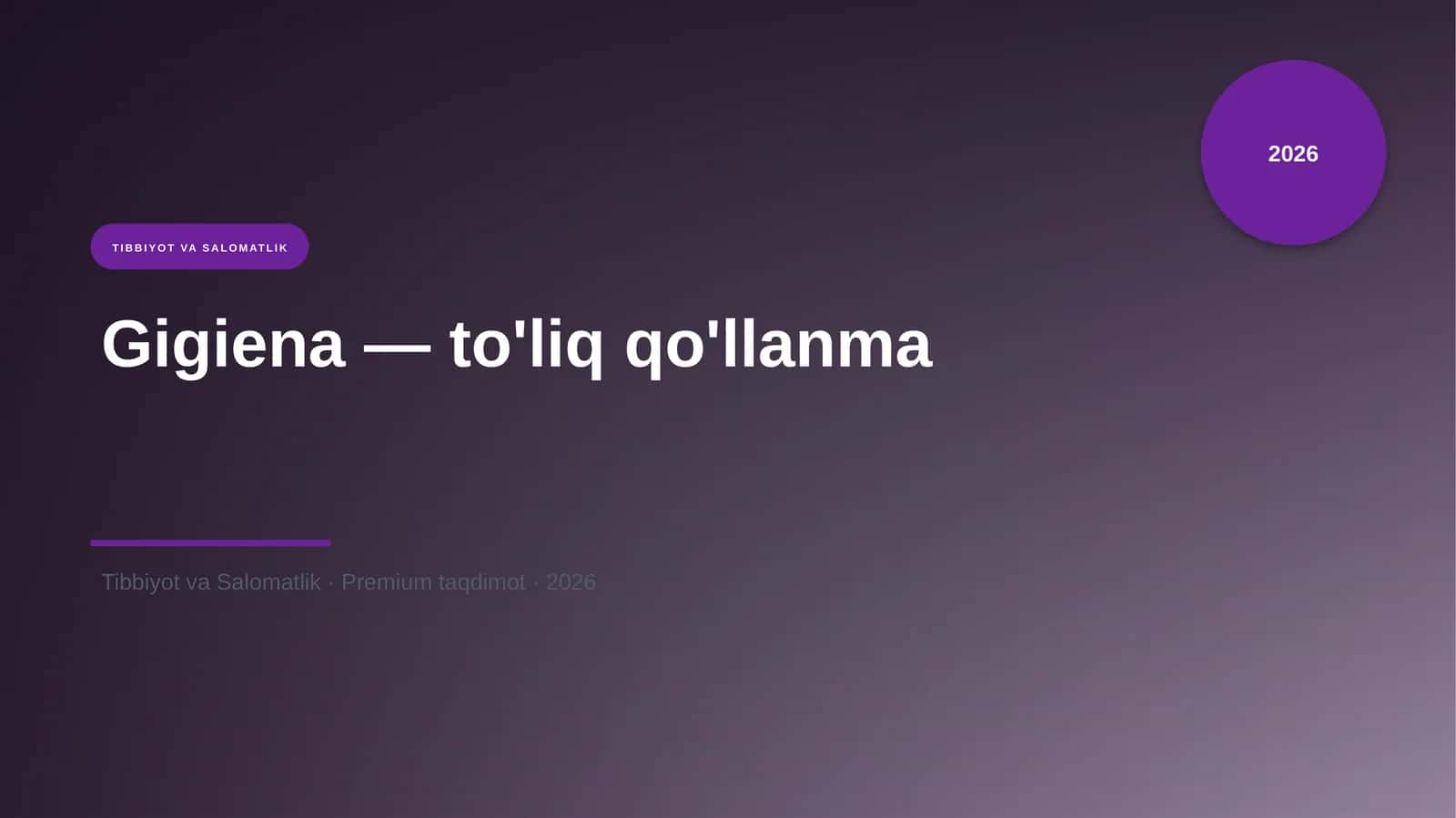 Gigiena — to'liq qo'llanma 1