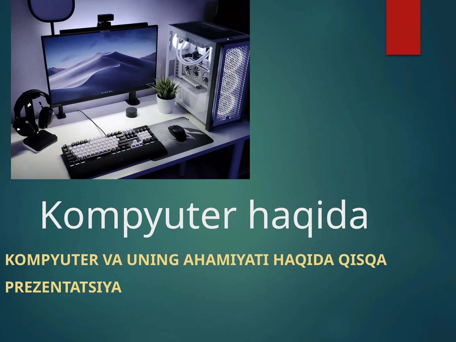Kompyuter haqida 1