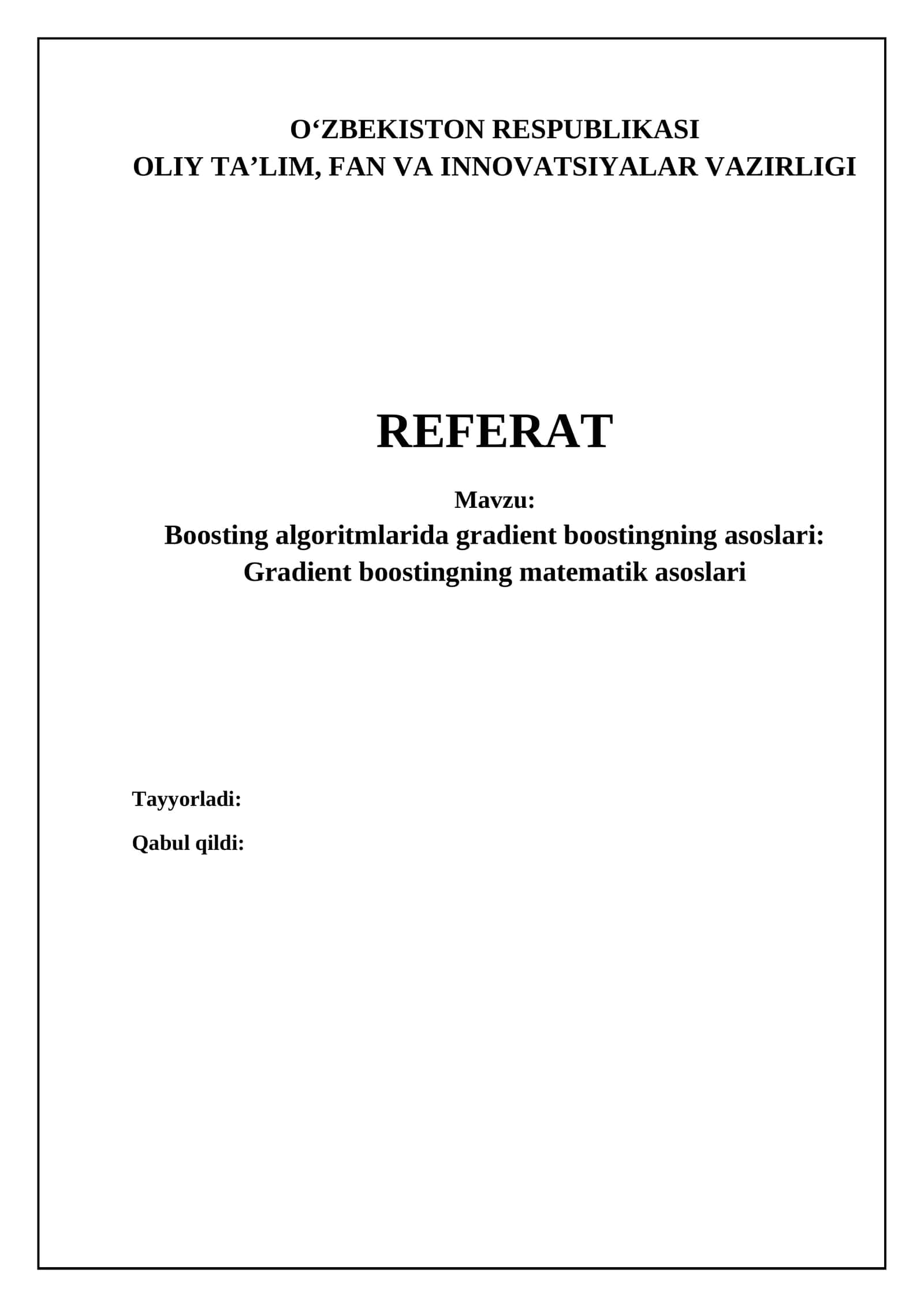 Boosting algoritmlarida gradient boostingning asoslari: Gradient boostingning matematik asoslari 1