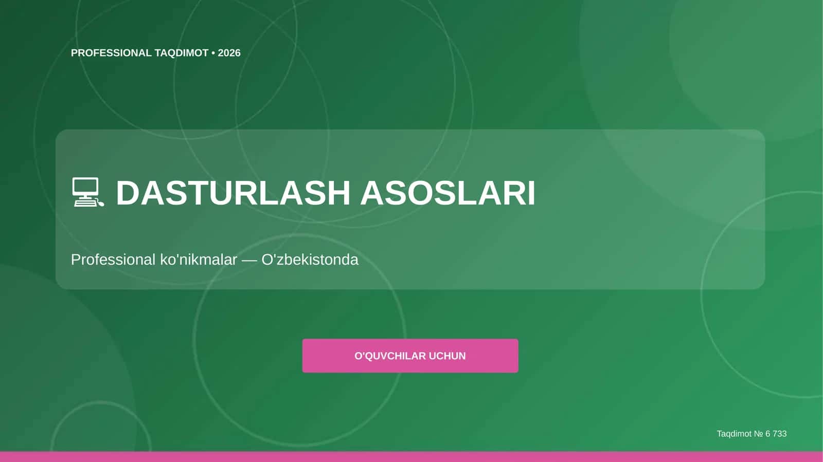 Dasturlash asoslari: professional ko'nikmalar (O'zbekistonda) 1