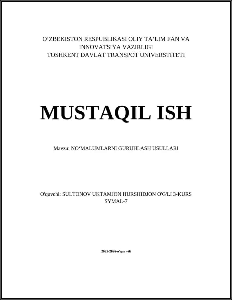 NO‘MALUMLARNI GURUHLASH USULLARI 1