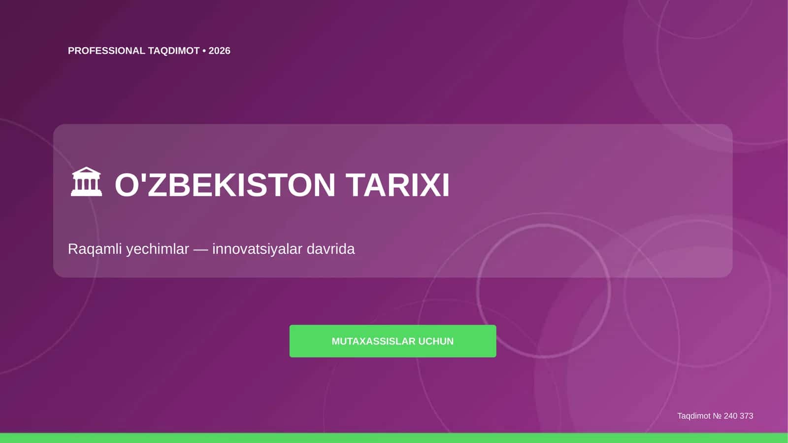 O'ZBEKISTON TARIXI Raqamli yechimlar innovatsiyalar davrida 1