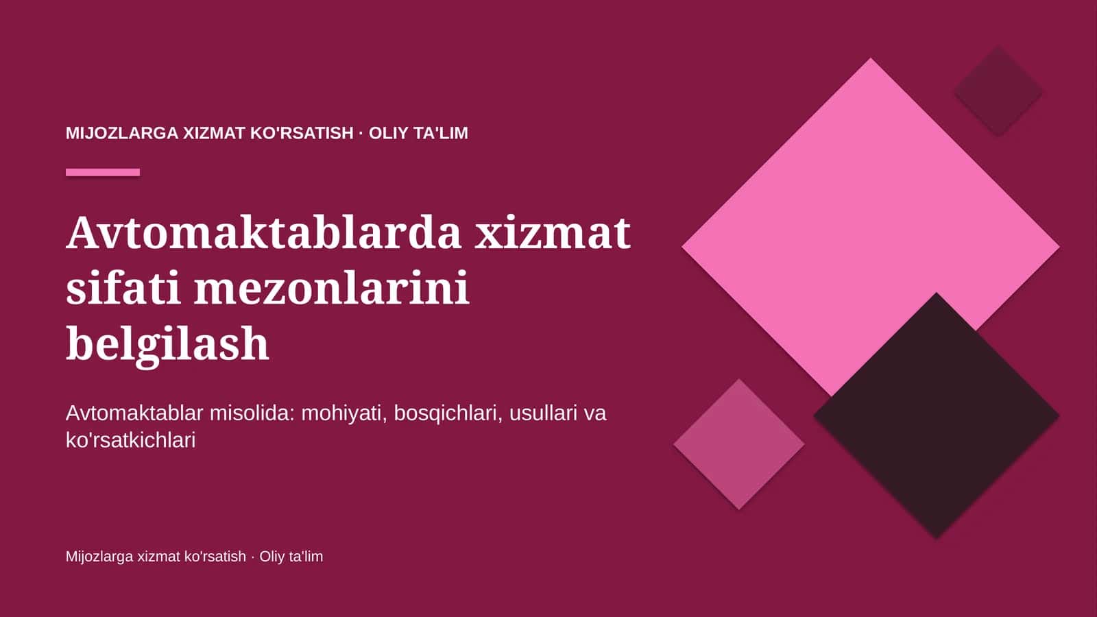 Mijozlarga xizmat ko'rsatish · Oliy ta'lim 1