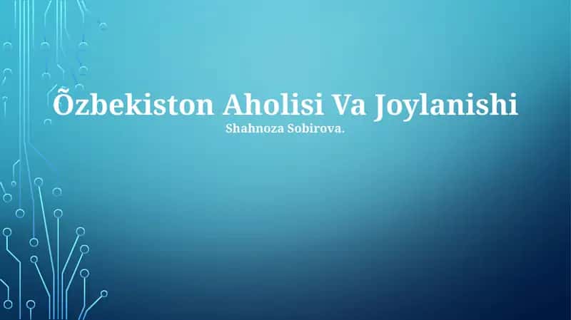 Õzbekiston Aholisi Va Joylanishi 1