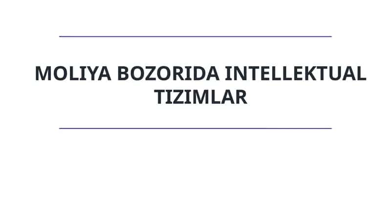 INTELLEKTUAL TIZIMLAR 1
