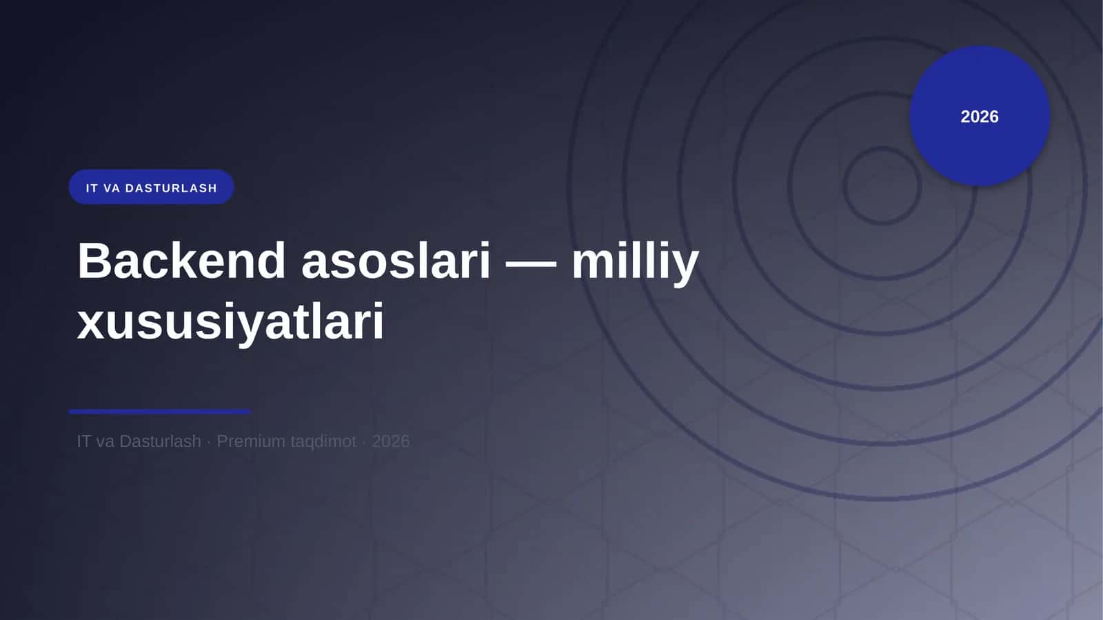 Backend asoslari — milliy xususiyatlari 1