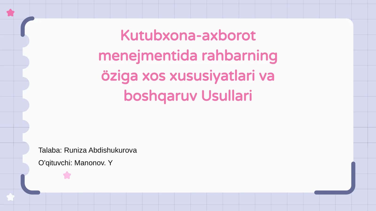 Rahbarning shaxsiy xususiyatlari kutubxona menejmentida 1
