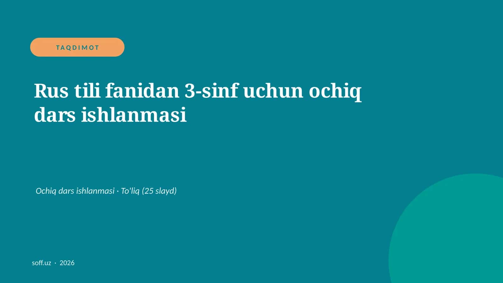 Rus tili fanidan 3-sinf uchun ochiq dars ishlanmasi 1
