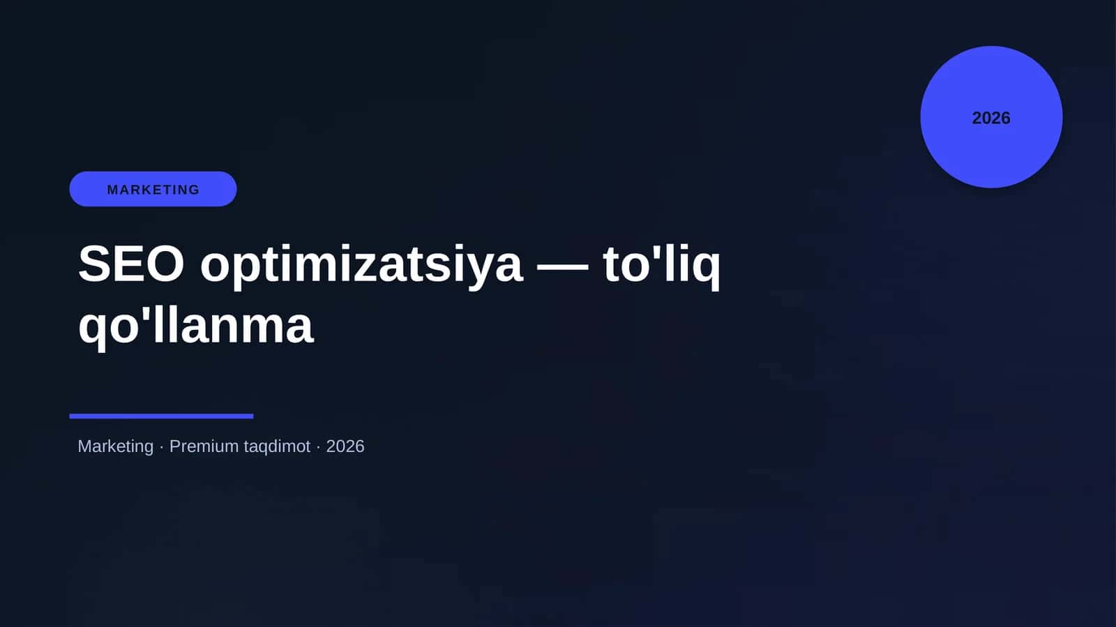 SEO optimizatsiya — to'liq qo'llanma 1