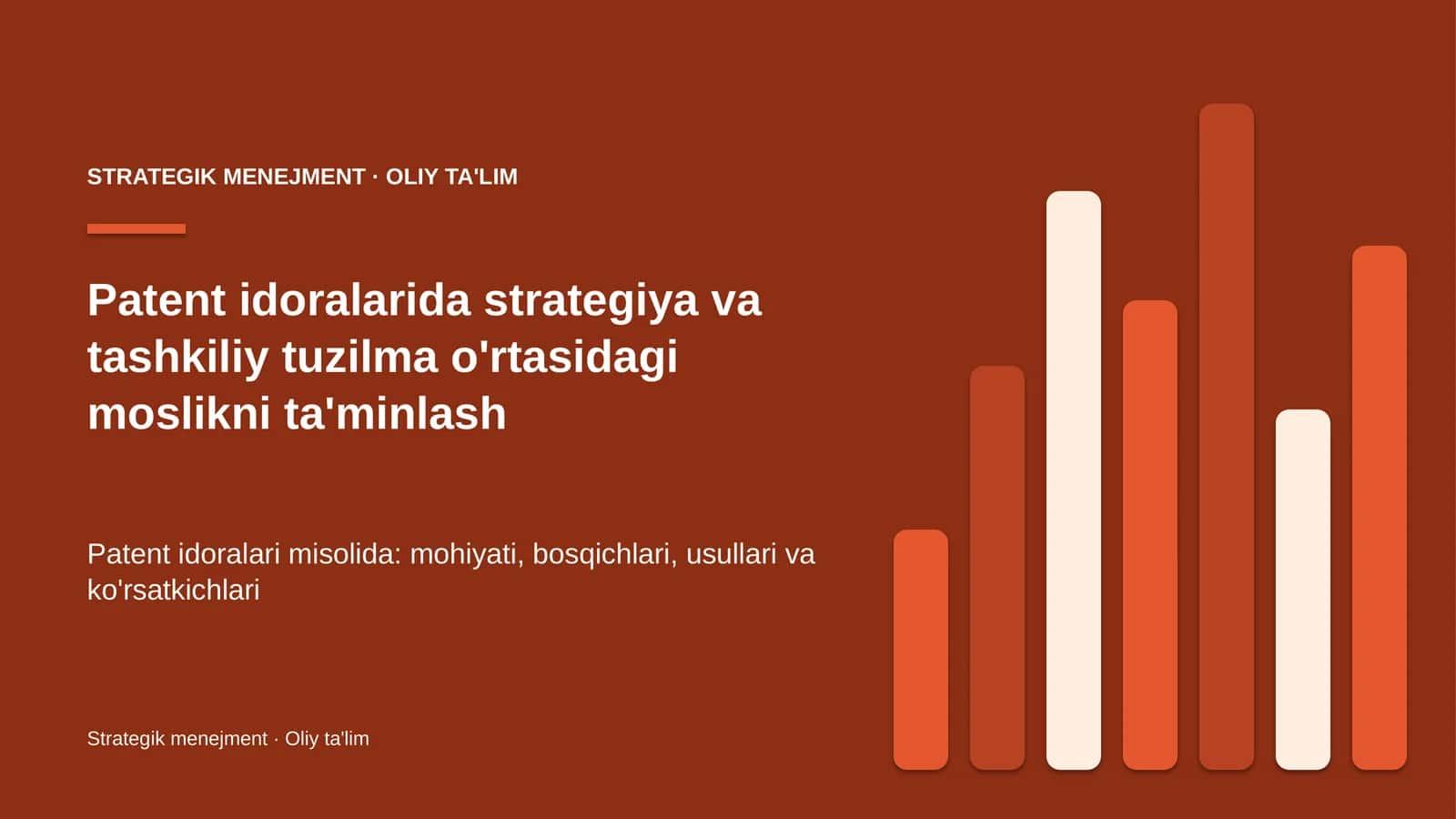 patent idoralarida strategiya va tashkiliy tuzilma o'rtasidagi moslikni ta'minlash 5404 1