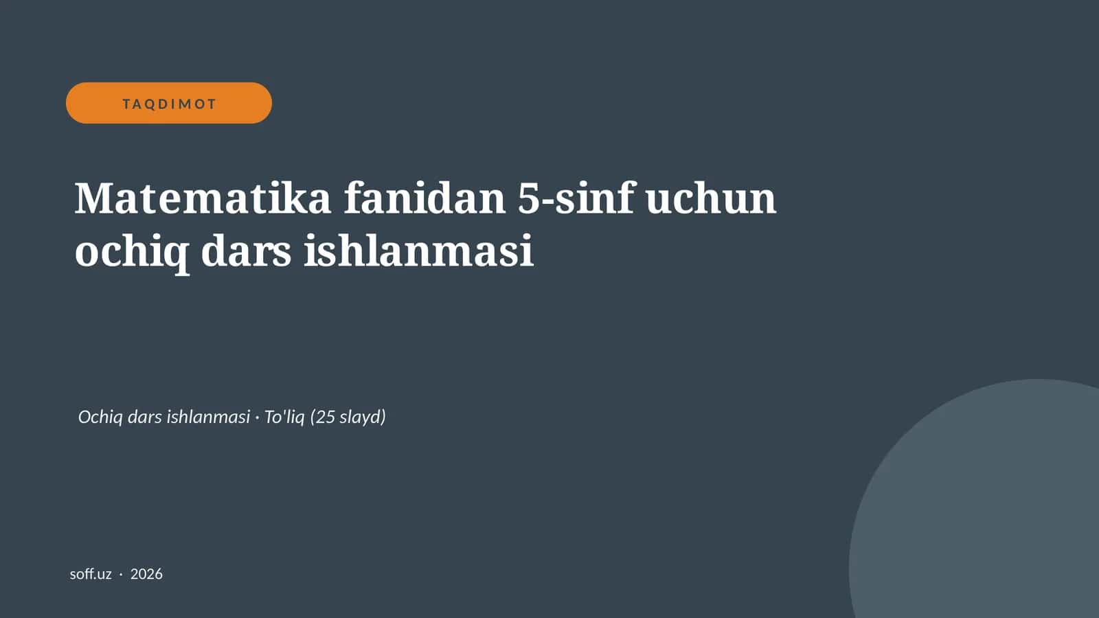 Matematika fanidan 5-sinf uchun ochiq dars ishlanmasi 1