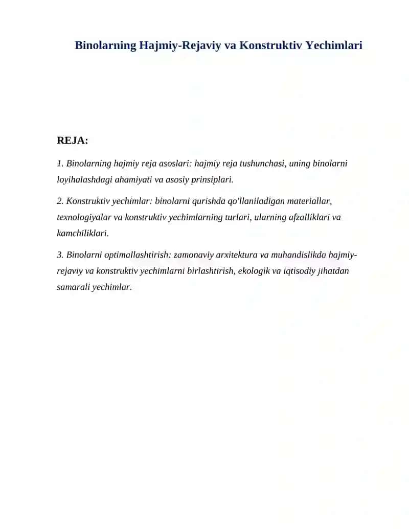Binolarning Hajmiy-Rejaviy va Konstruktiv Yechimlari
