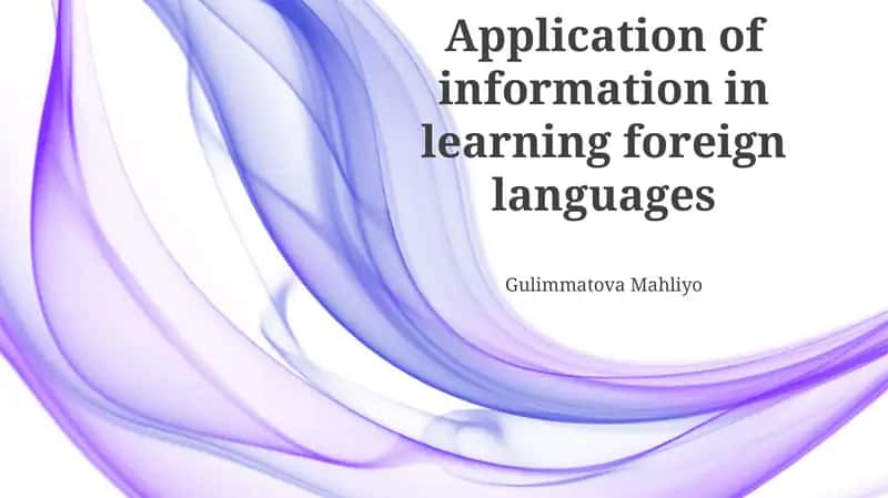 Application of information in learning foreign languages 1
