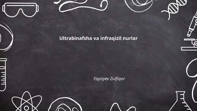 Ultrabinafsha va infraqizil nurlar 1