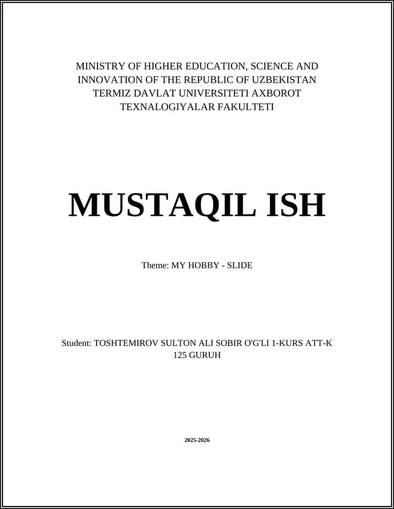 MUSTAQIL ISH "MY HOBBY - SLIDE" 1