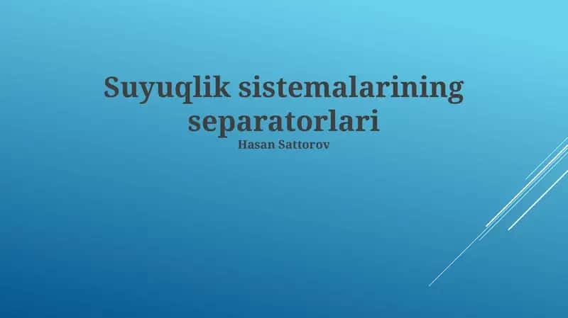 Suyuqlik Sistemalarining Separatorlari 1
