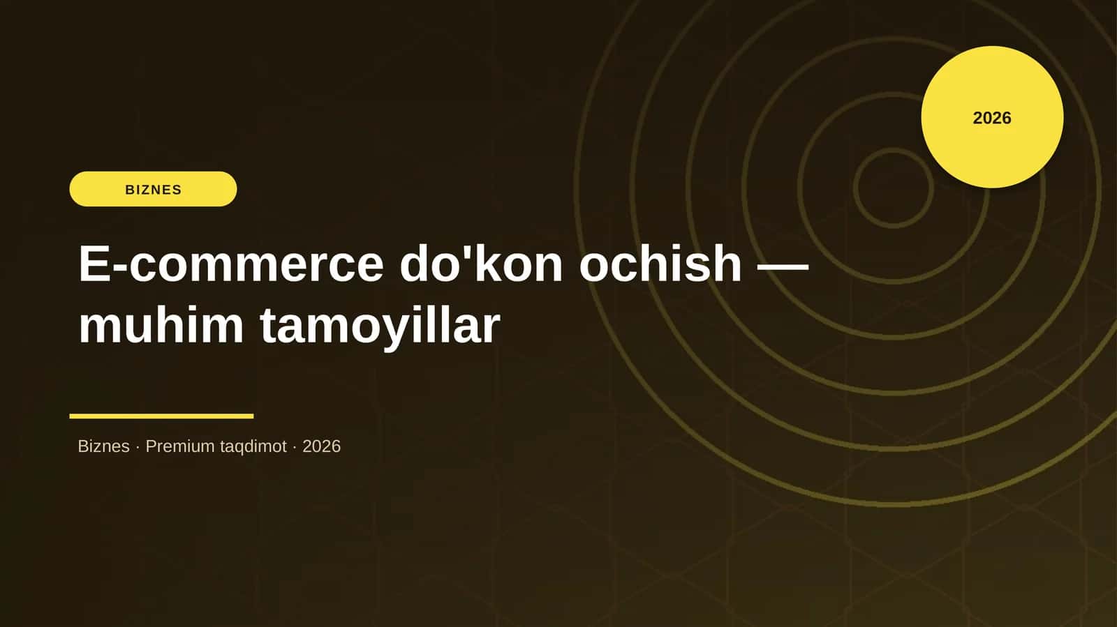 E-commerce do'kon ochish — muhim tamoyillar 1