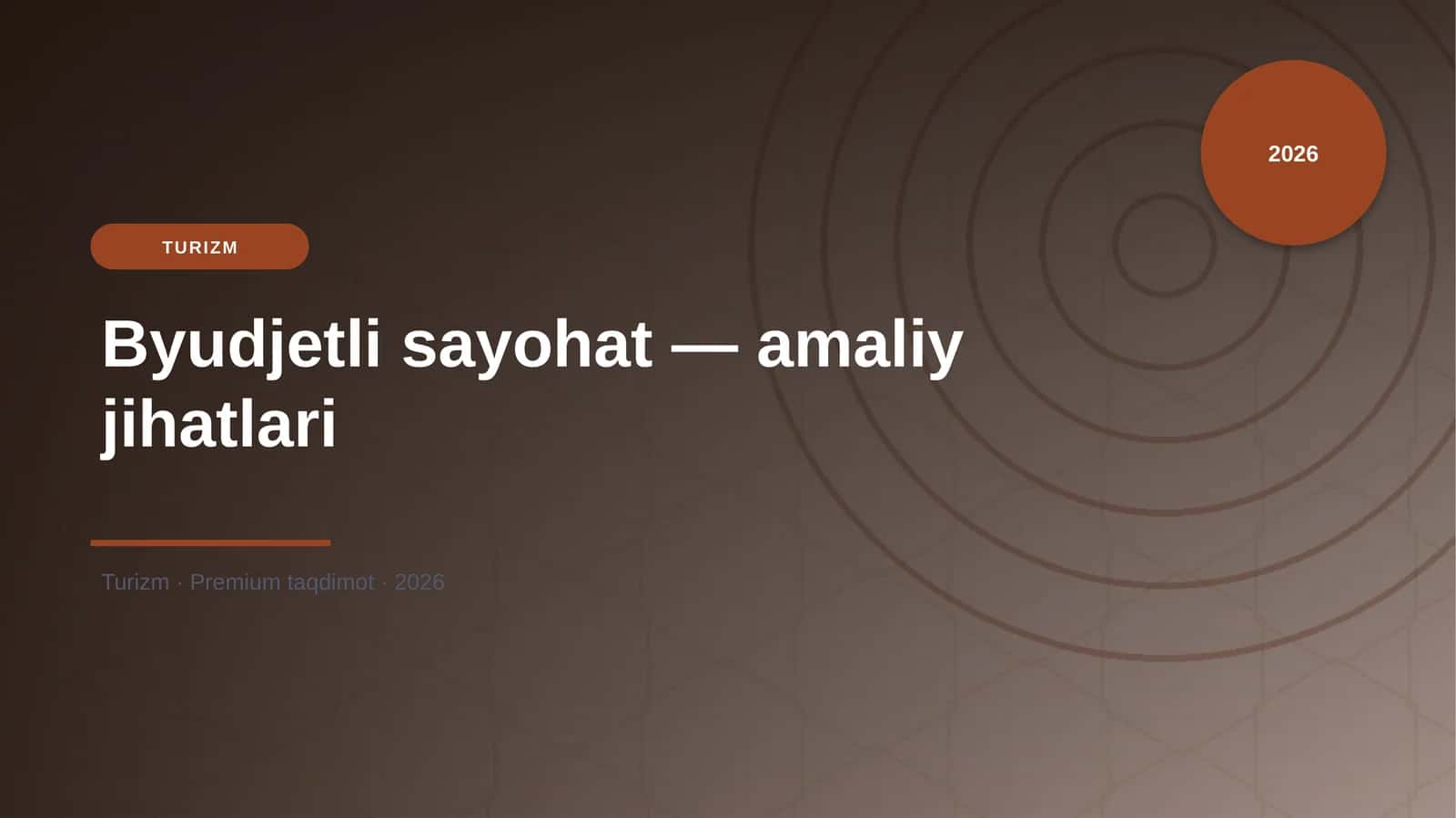 Byudjetli sayohat — amaliy jihatlari 1