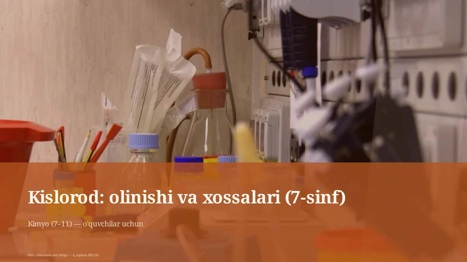 Kislorod: olinishi va xossalari (7-sinf) 1