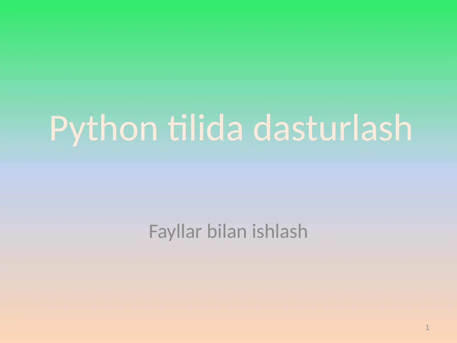 Pythontilidadasturlash 1
