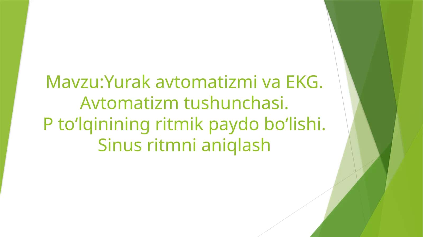 Yurak avtomatizmi va EKG 1
